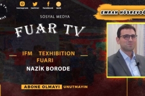 İFM TEXHIBITION TEKSTİL FUARI - NAZİK BRODE TEKSTİL